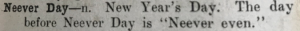 Neever Day—n. New Year’s Day.