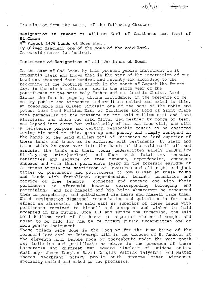 Transcription of Charter of Resignation in favour of William Earl of Caithness and Lord of St Clare, of all the lands of Noss (Ref. WS/9/1)